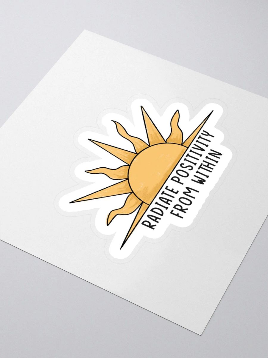 "Radiate Positivity From Within" Sticker product image (3)