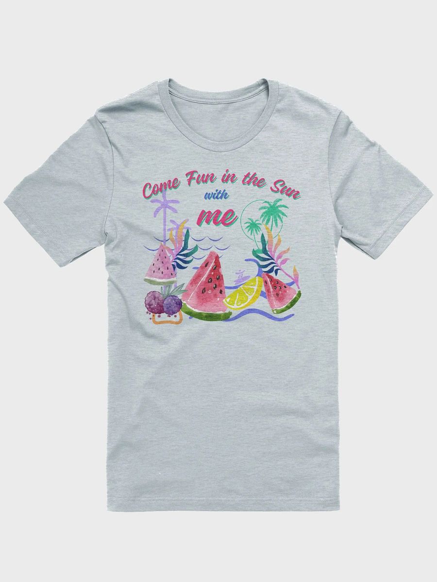 Bella canvas supersoft T shirt with holiday summer fruits “ Come fun in the sun with me” product image (1)