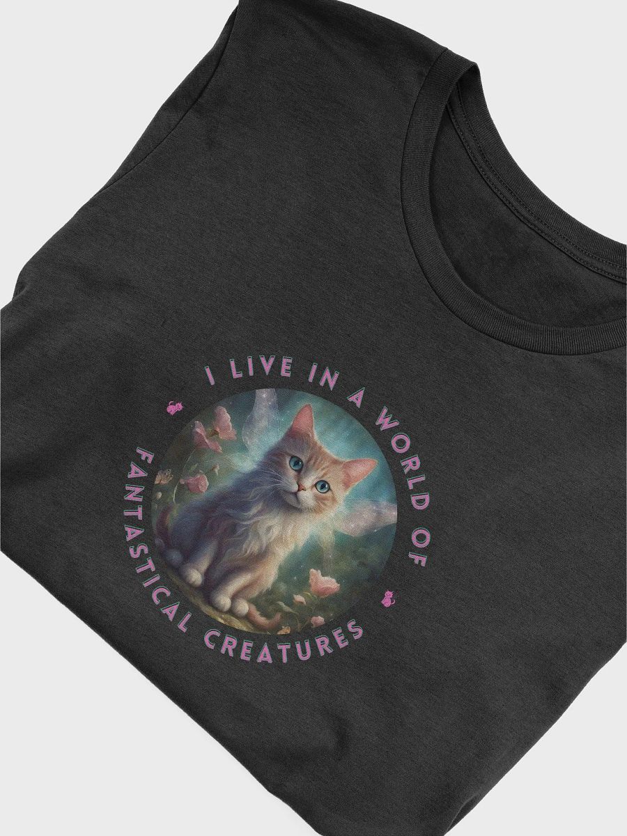 I Live in a World of Fantastical Creatures T-shirt product image (45)
