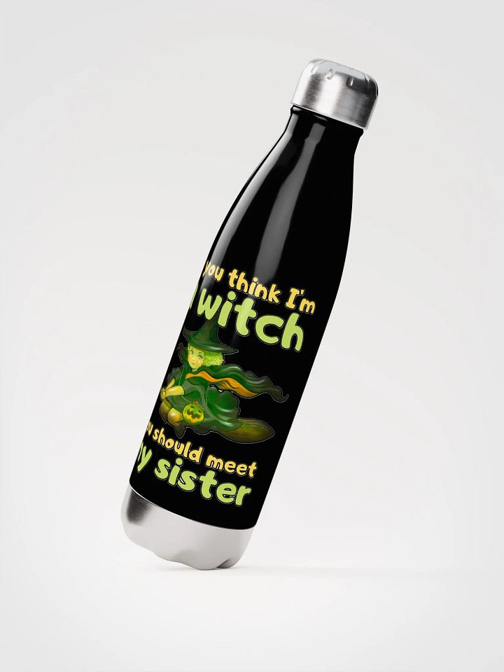 IF YOU THINK I'M A WITCH YOU SHOULD MEET MY SISTER product image (3)