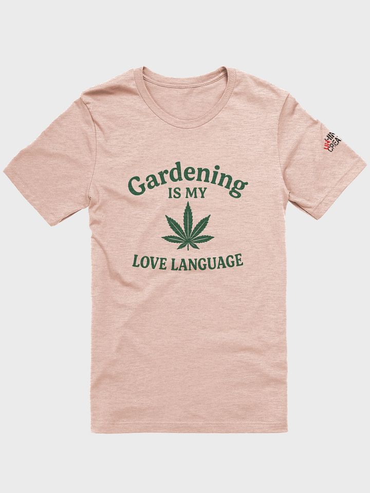 Gardening is My Love Language T-Shirt product image (9)