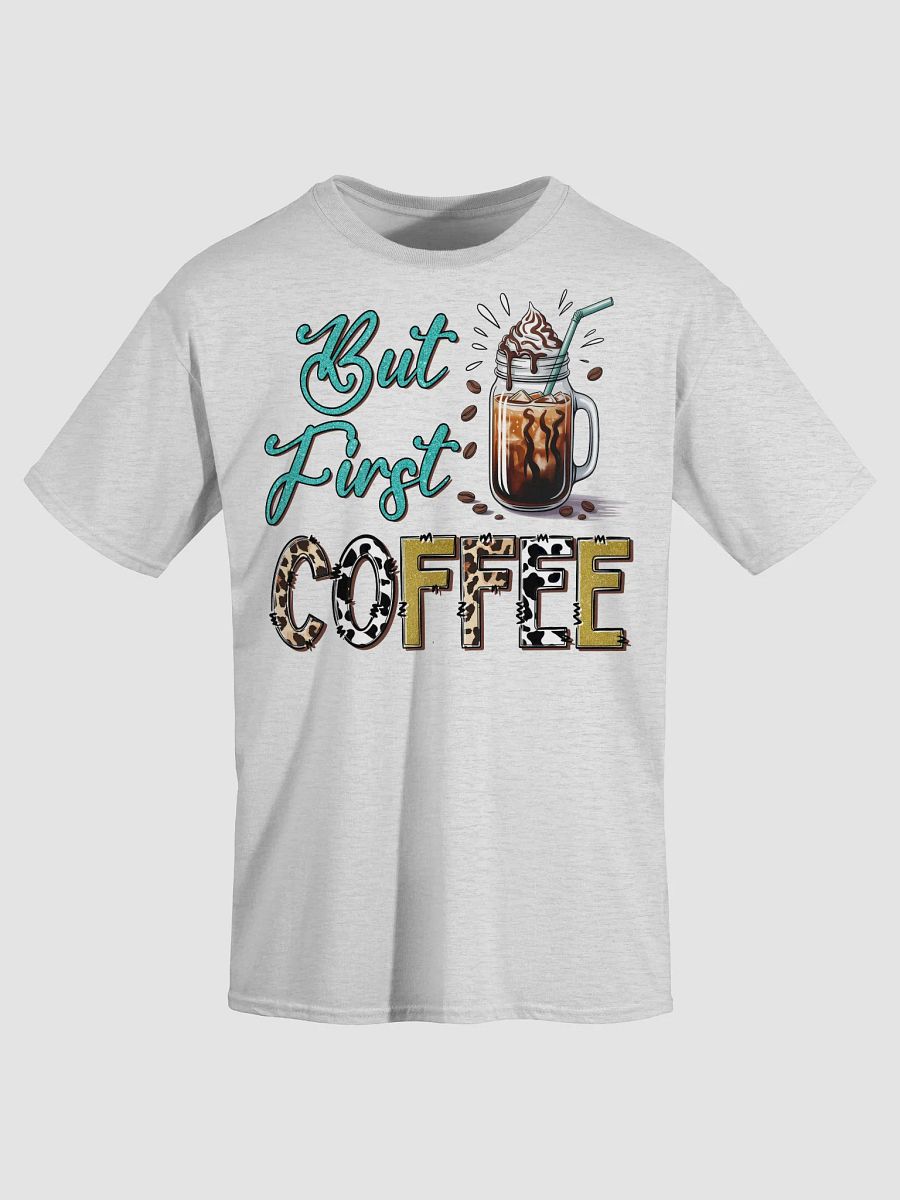 But First Coffee T-Shirt product image (3)