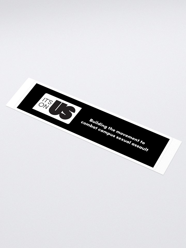 It's On Us Bumper Sticker product image (1)