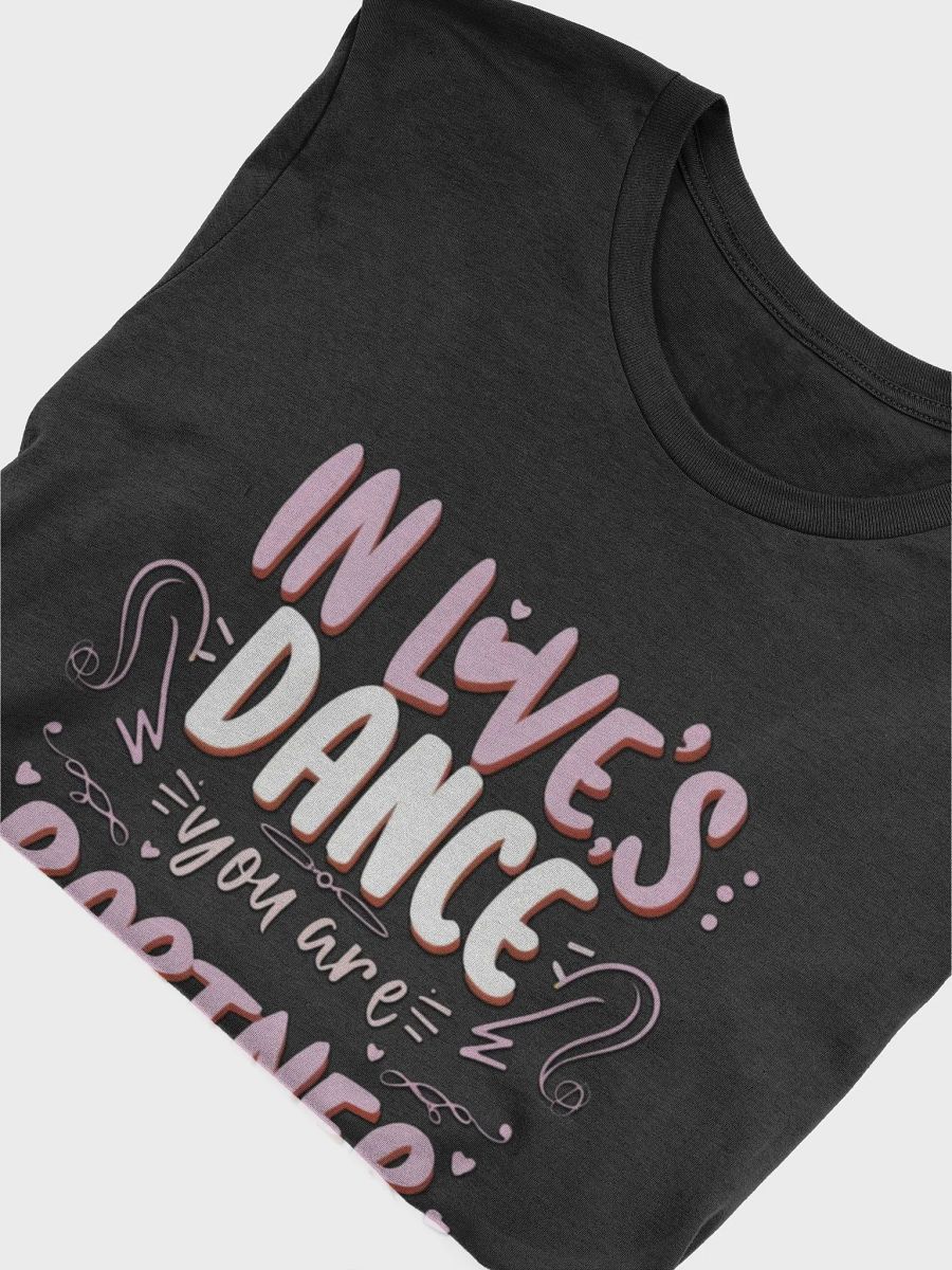 In Love's dance, you are my partner T-shirt - ver 2 product image (6)