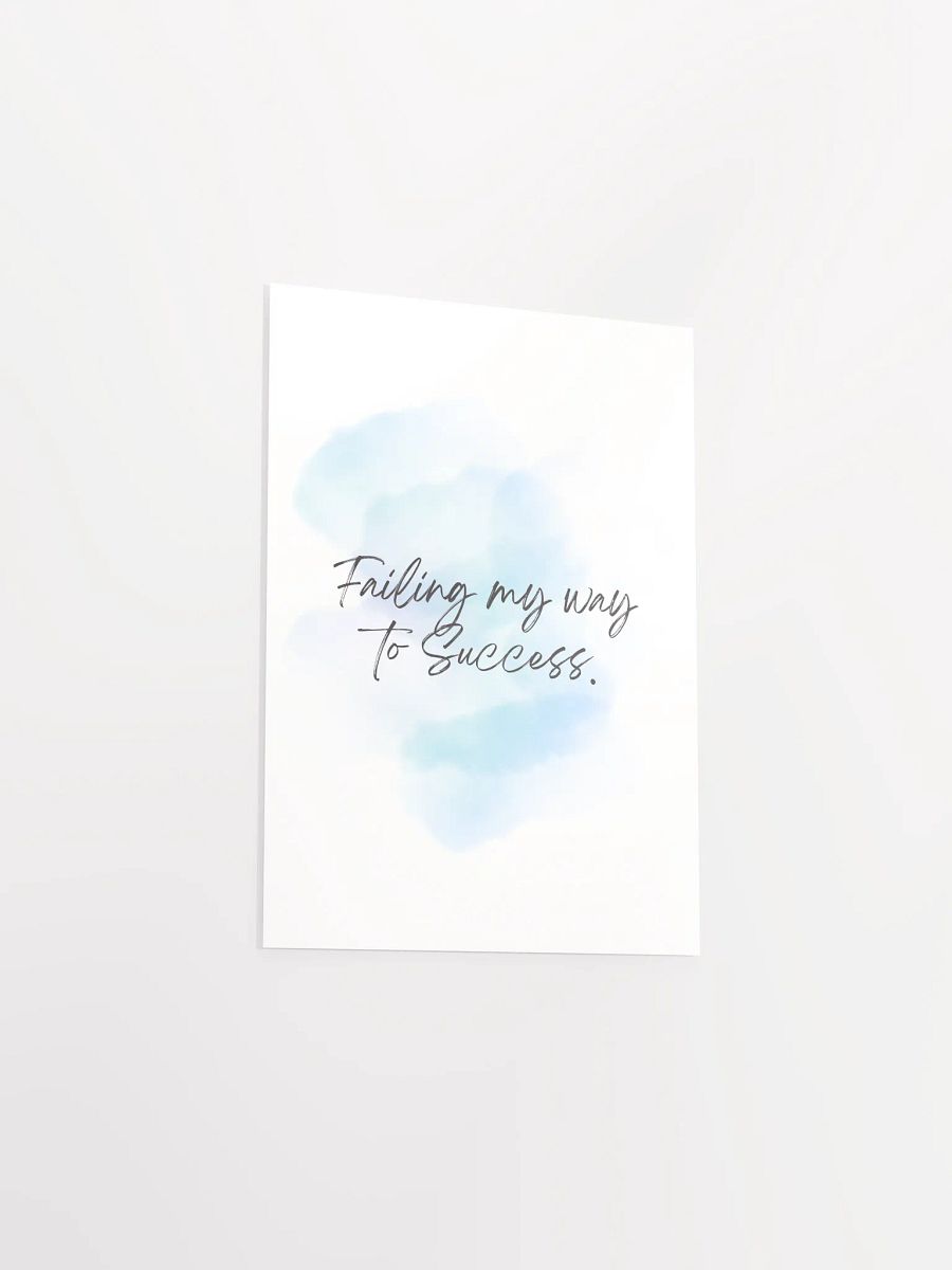 Failing My Way To Success Motivational Print product image (6)
