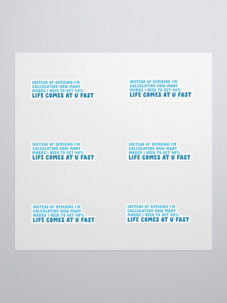 Life Come At You Fast Sticker (MEDIUM Sheet) product image (1)