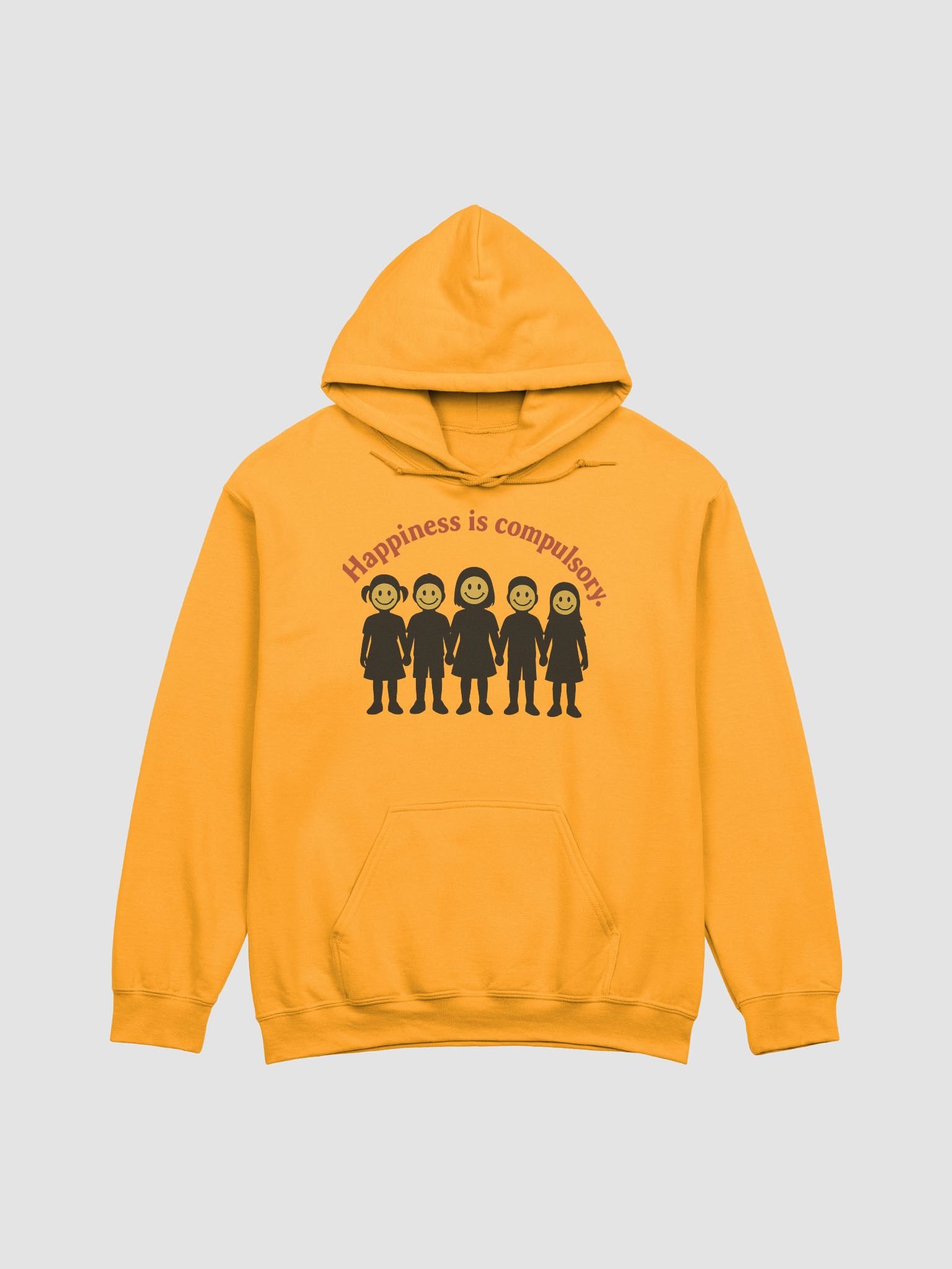 Happiness is compulsory Hoodie product image (1)