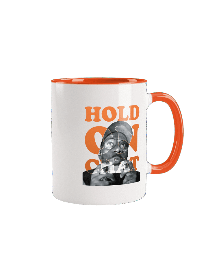 Hold On Chat Ceramic Mug product image (1)