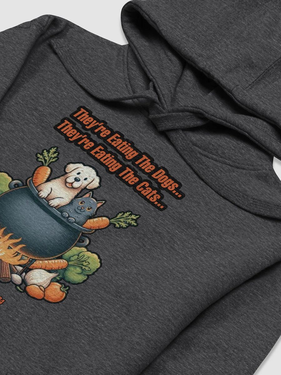 They're Eating The Dogs... They're Eating The Cats Hoodie product image (17)