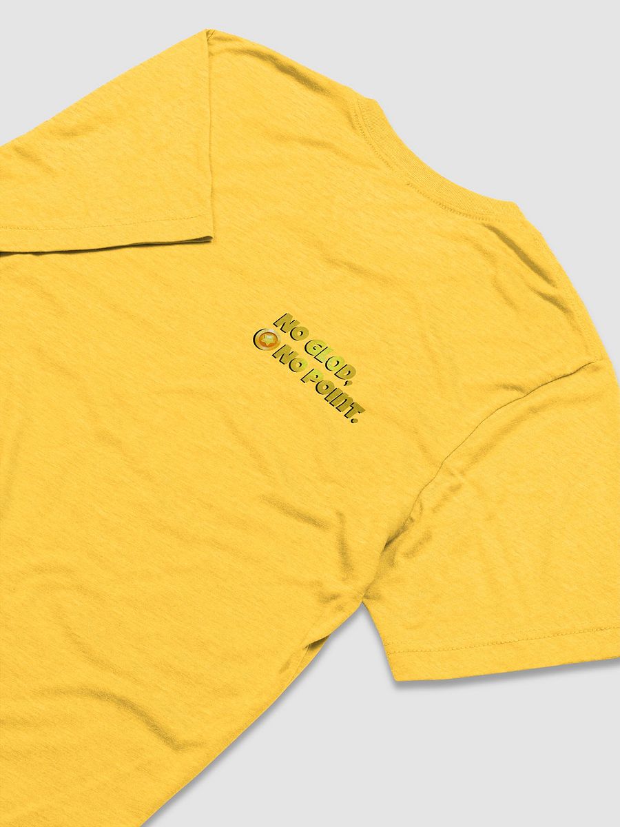 No Gl0d, No Point. (Obviously) product image (4)