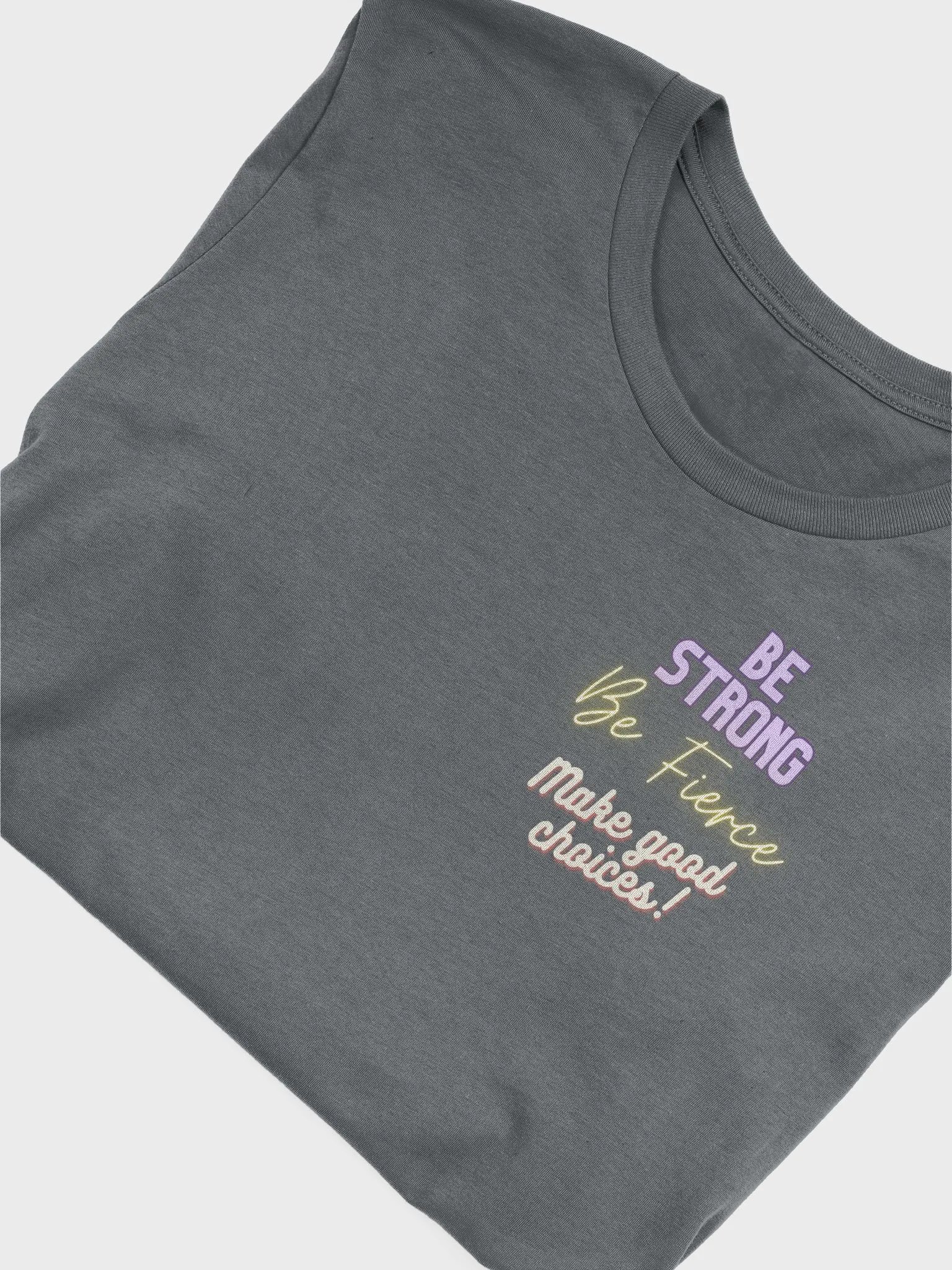 Strong Fierce Choices Supersoft T-Shirt product image (5)