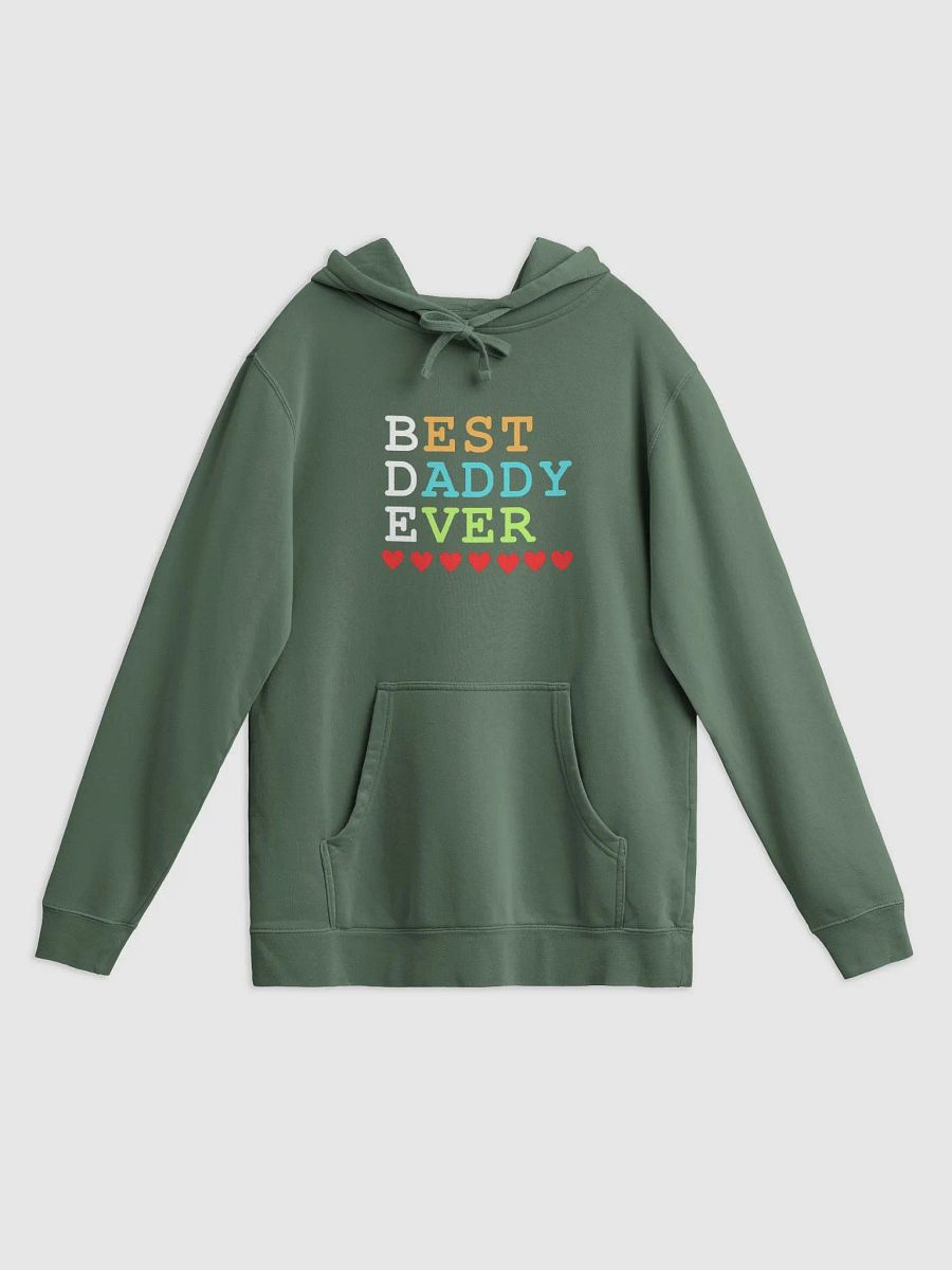 Best Daddy Ever Independent Trading Co. Pigment Dyed Hoodie product image (1)
