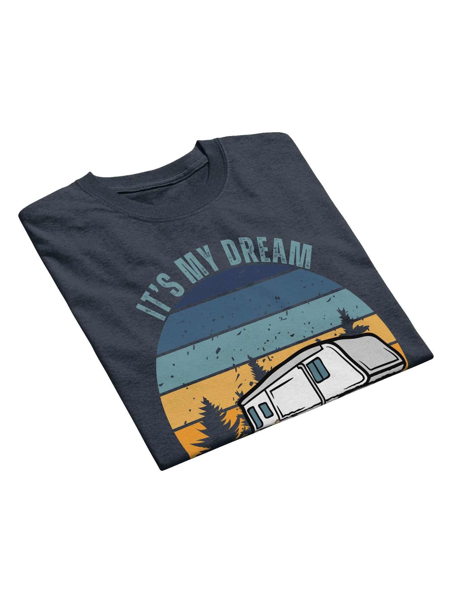 IT's My Dream To Go Camping Tee 5thWheel product image (29)