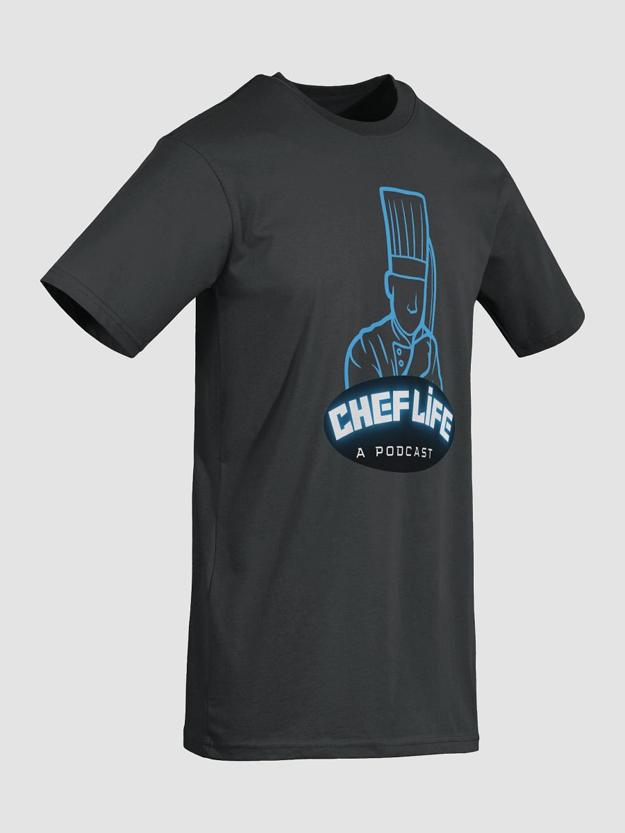 Chef Life Podcast T-1 product image (31)
