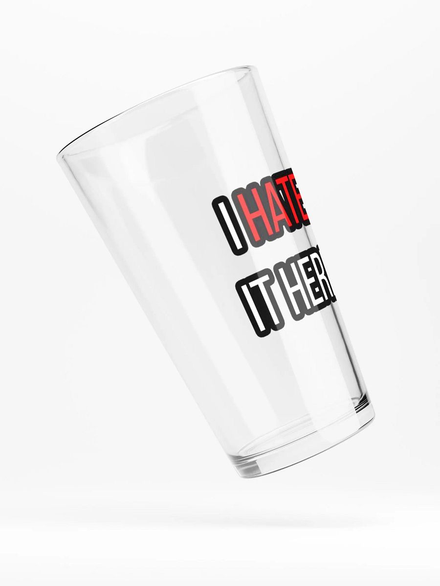 OGF Premium I Hate it Here Pint Glass product image (5)