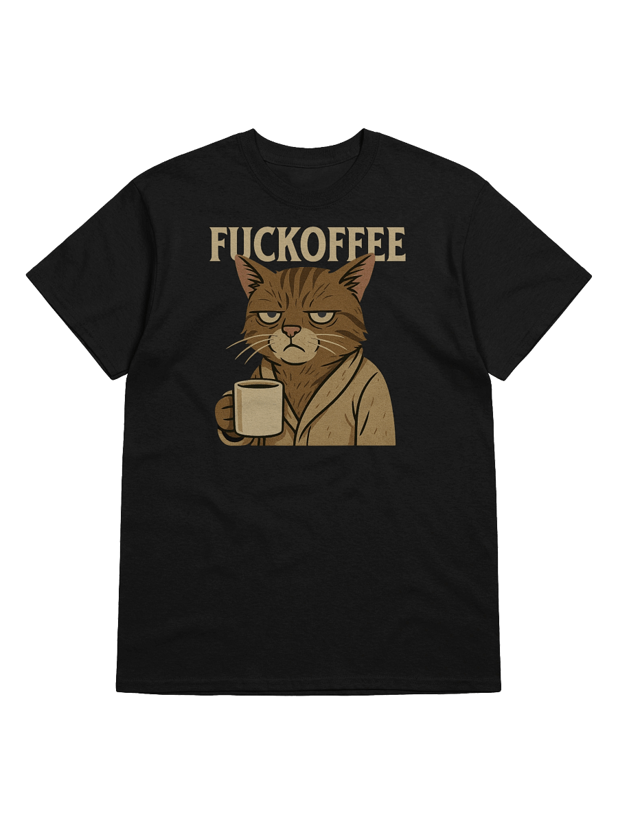 FUCKOFFEE T-Shirt – Moody Cat Coffee Humor Tee product image (1)
