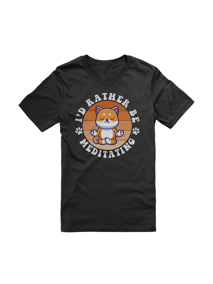 I'd Rather Be Meditating - Funny Pug Inspired T-Shirt product image (1)