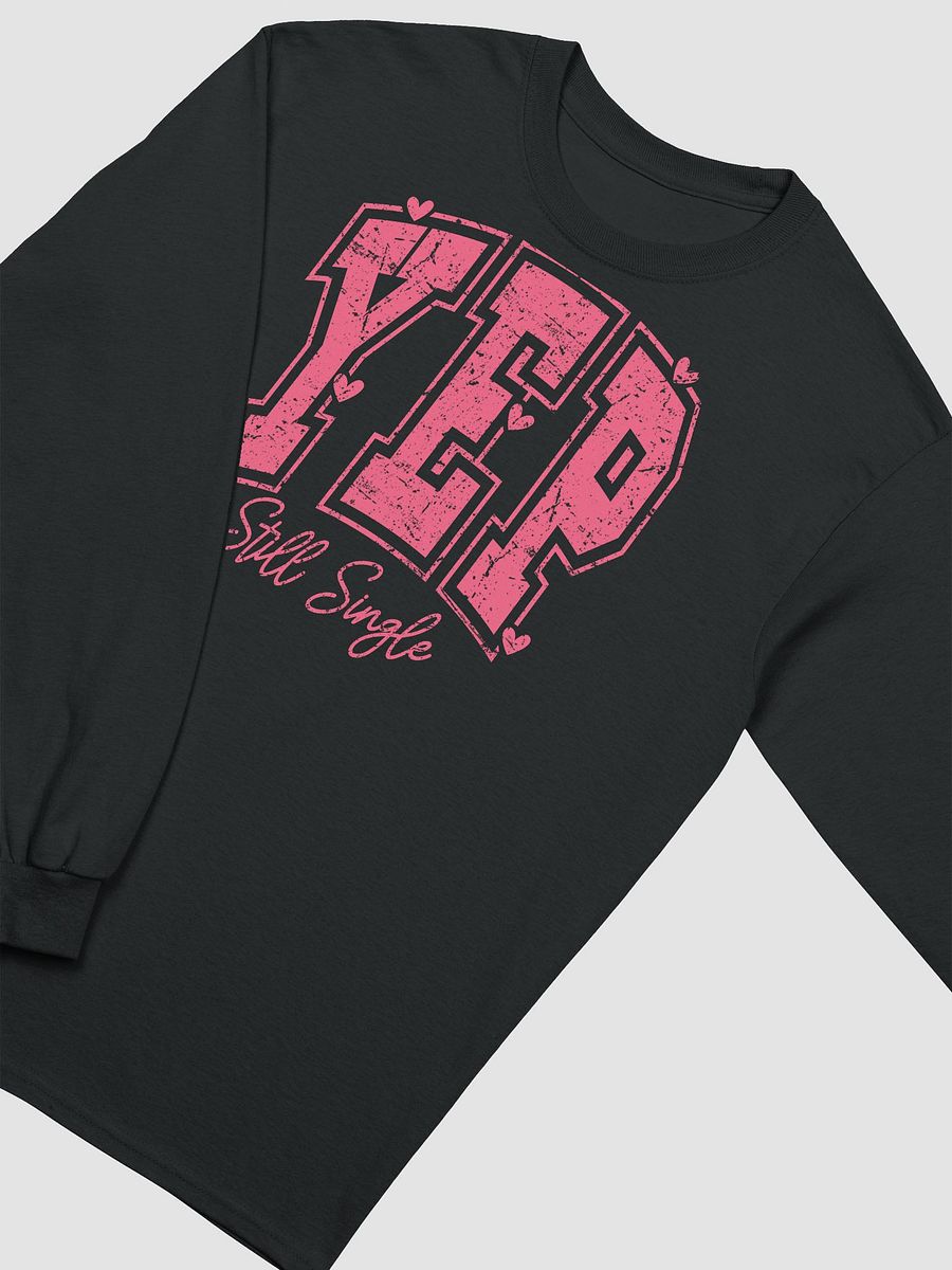 Still Single and Owning It! Longsleeve product image (9)