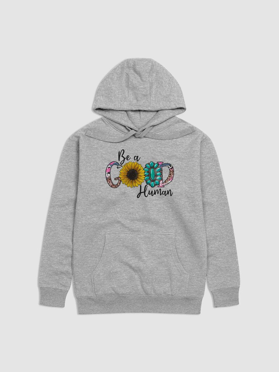 Be A Good Human - Adult Hoodie product image (1)