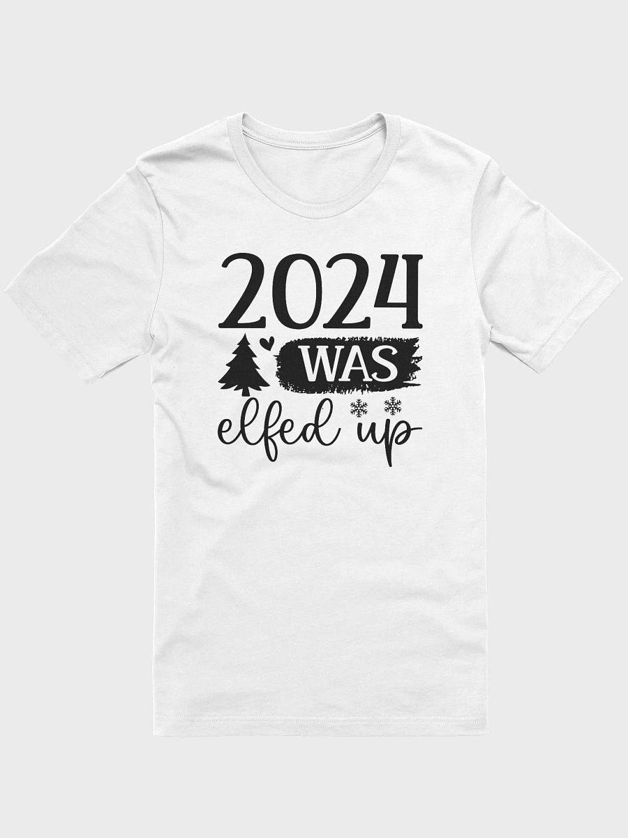 2023 Was Elfed Up product image (1)