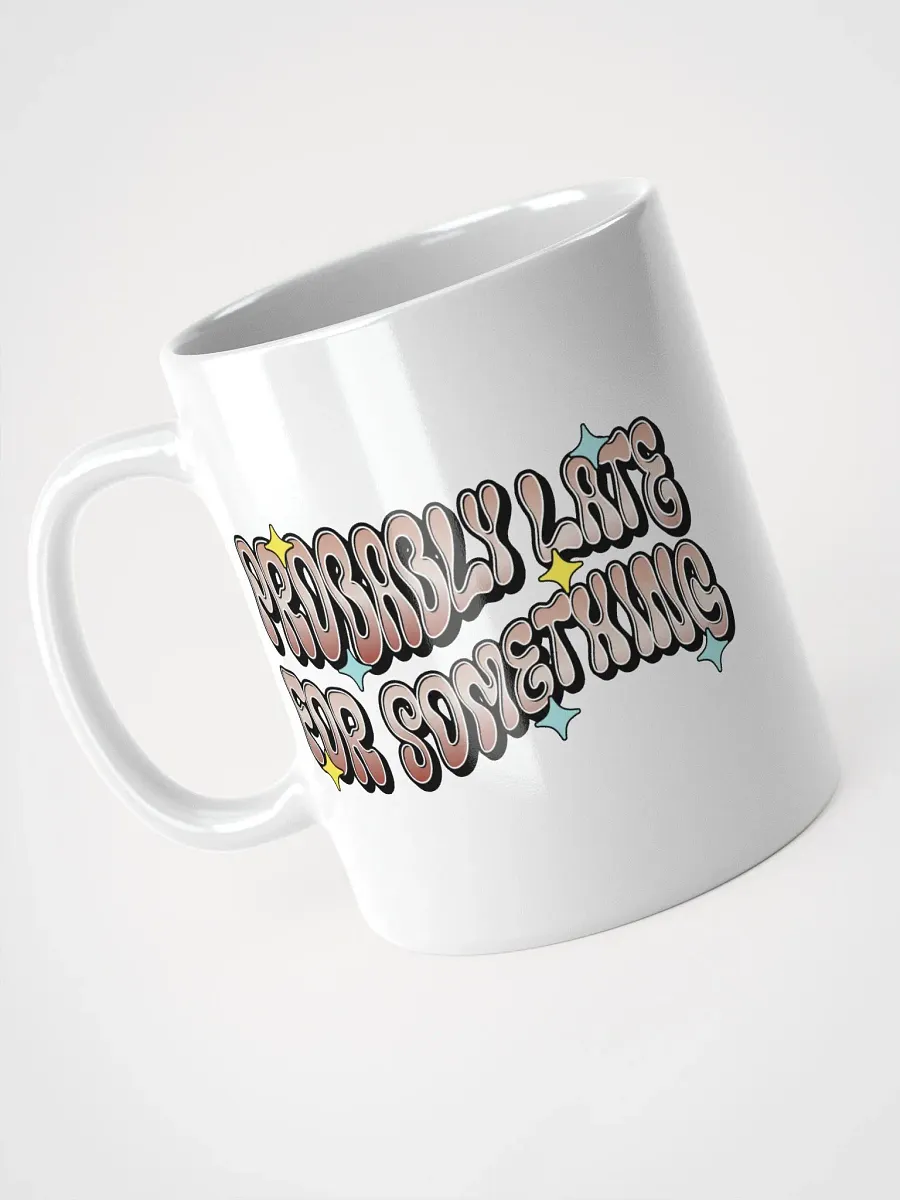 Probably Late For Something Retro Vibes White Glossy Mug product image (2)