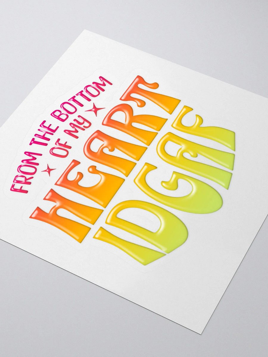 FROM THE BOTTOM OF MY HEART STICKER product image (3)
