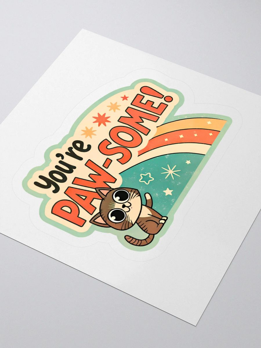 You're Paw-Some! Cat Sticker product image (7)