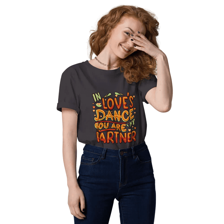 In Love's dance, you are my partner T-shirt product image (1)