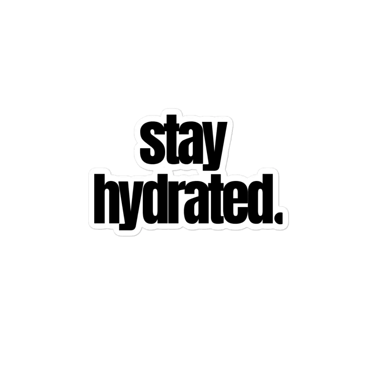 Stay Hydrated Magnet product image (2)
