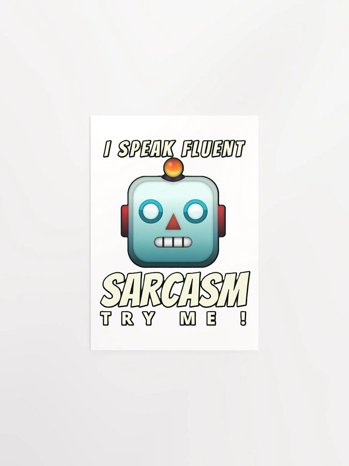I SPEAK FLUENT SARCASM, TRY ME! product image (1)