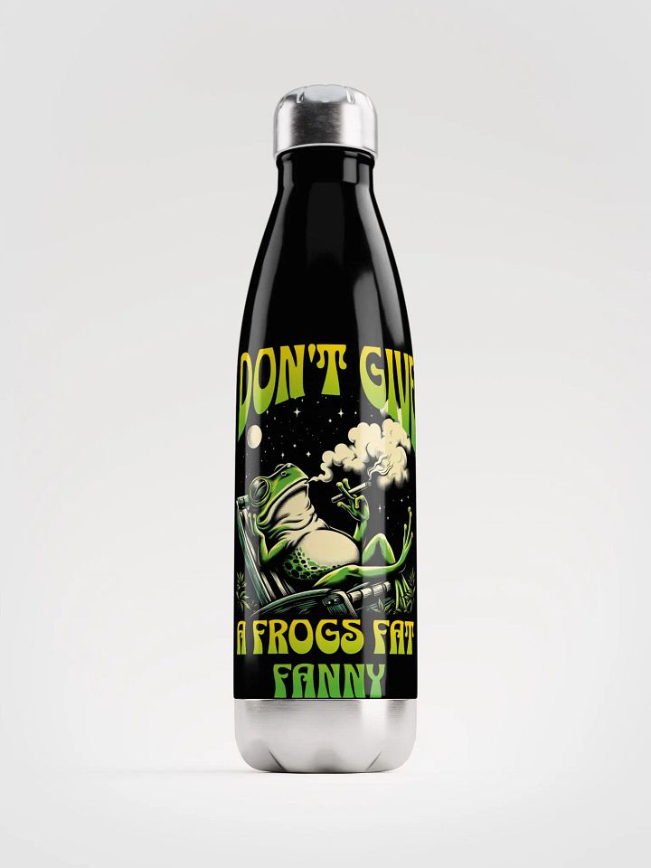 I Don't Give A Frogs Fat Fanny Steel Bottle product image (1)