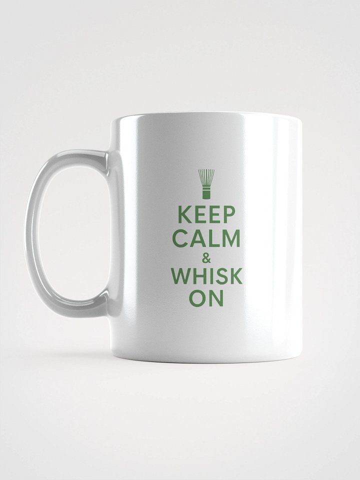 Keep Calm & Whisk On – Classic Matcha Mug product image (1)
