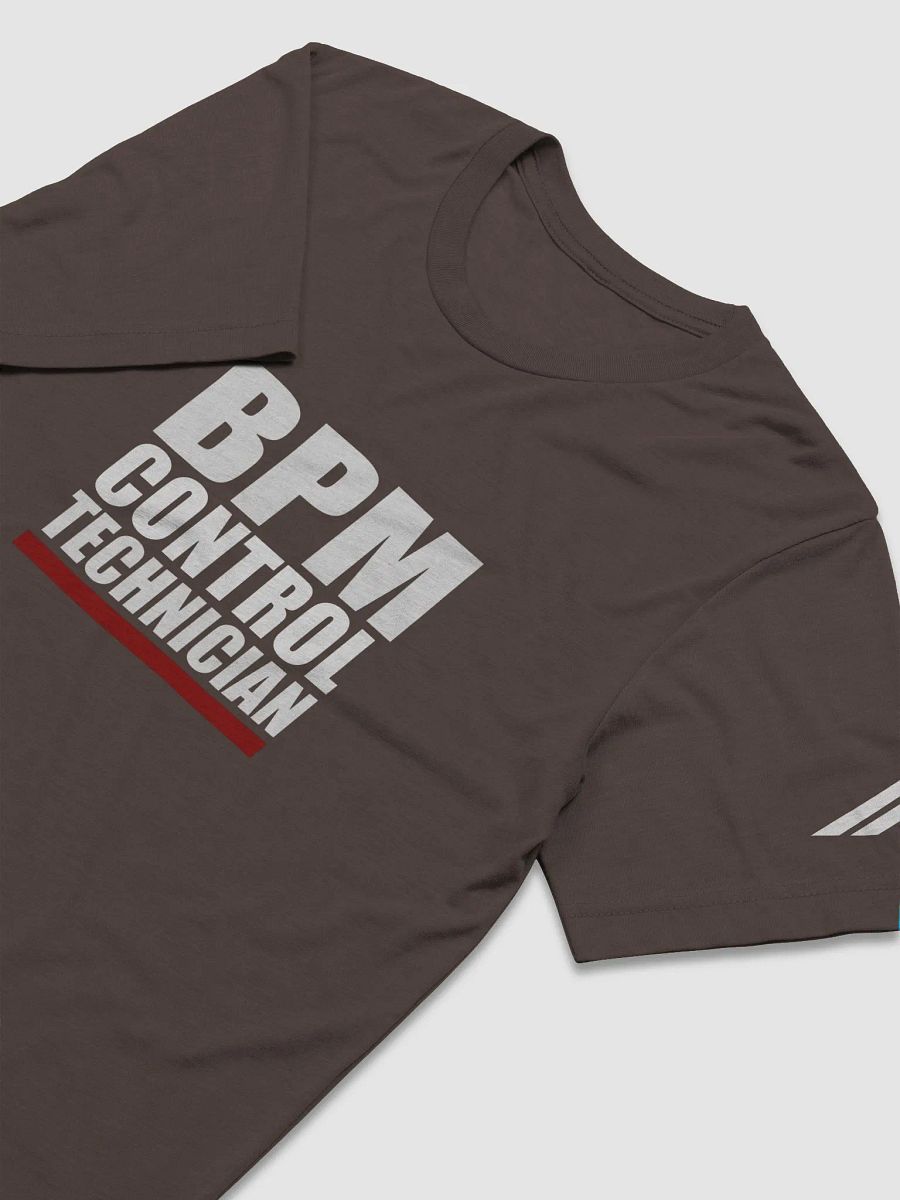 'BPM Control Technician' Tee product image (27)