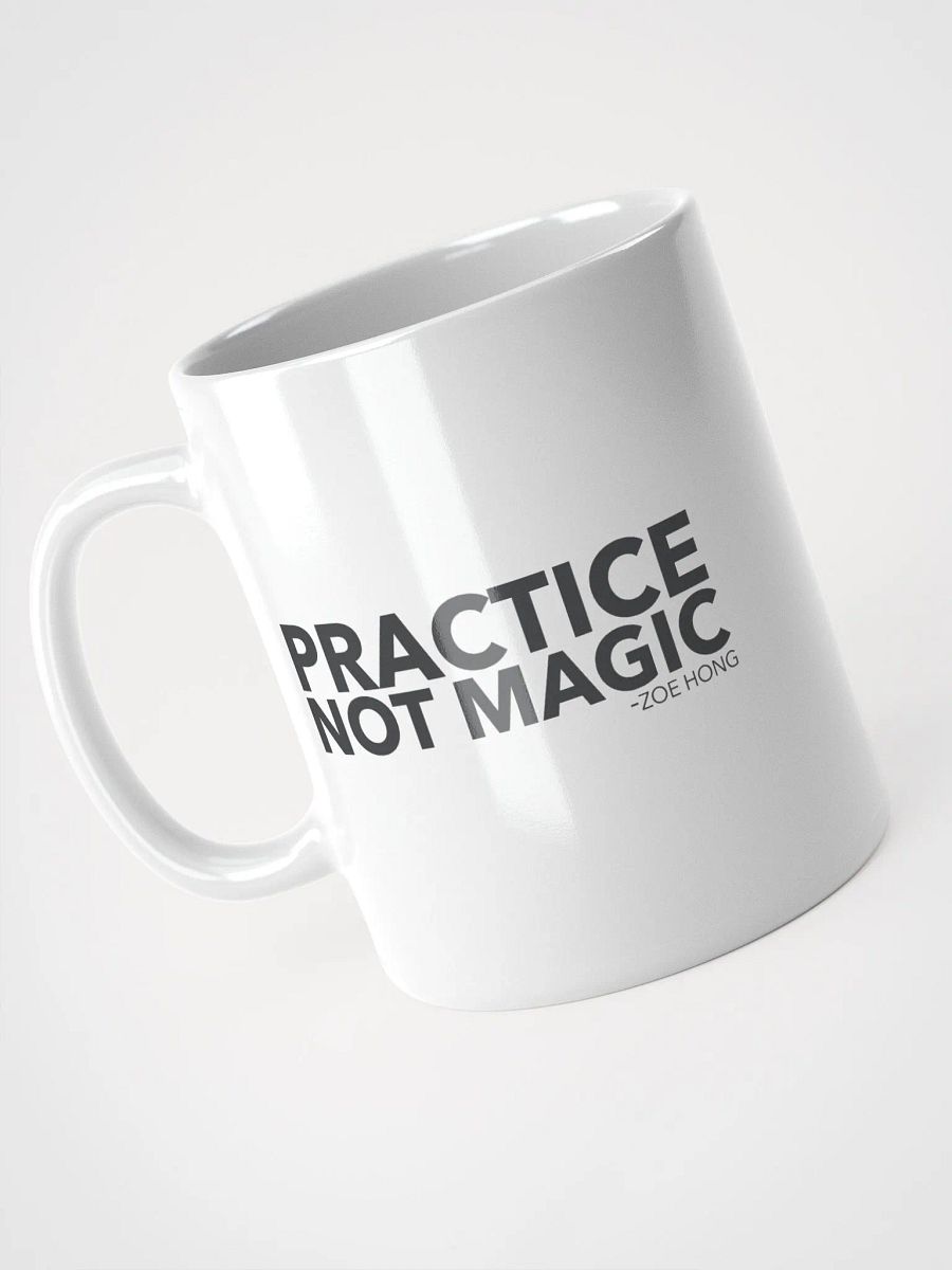 Practice Not Magic Mug by Zoe Hong product image (3)