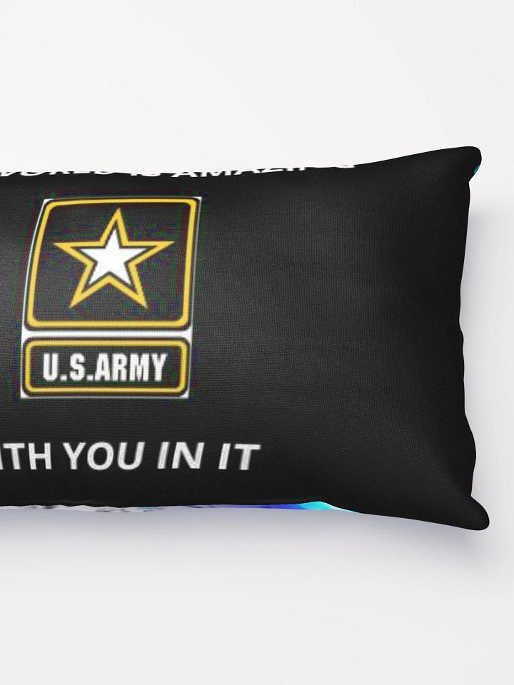 AMAZING WITH YOU IN IT PILLOW- US ARMY product image (4)