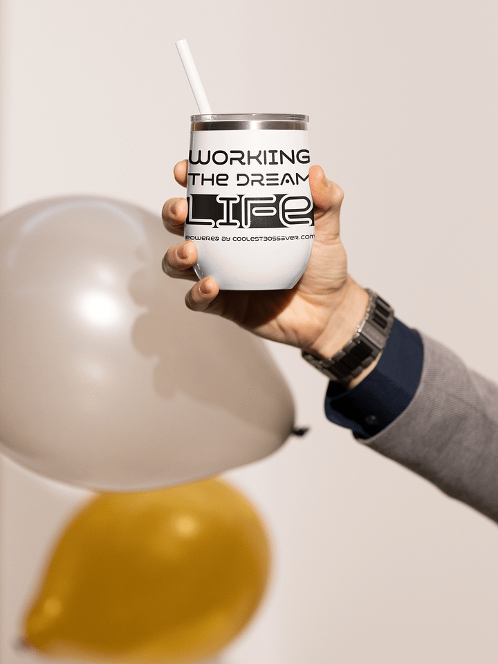 Insulated Wine Tumbler – Working The Dream Life | Luxe, Spill-Proof & Leadership-Ready product image (2)