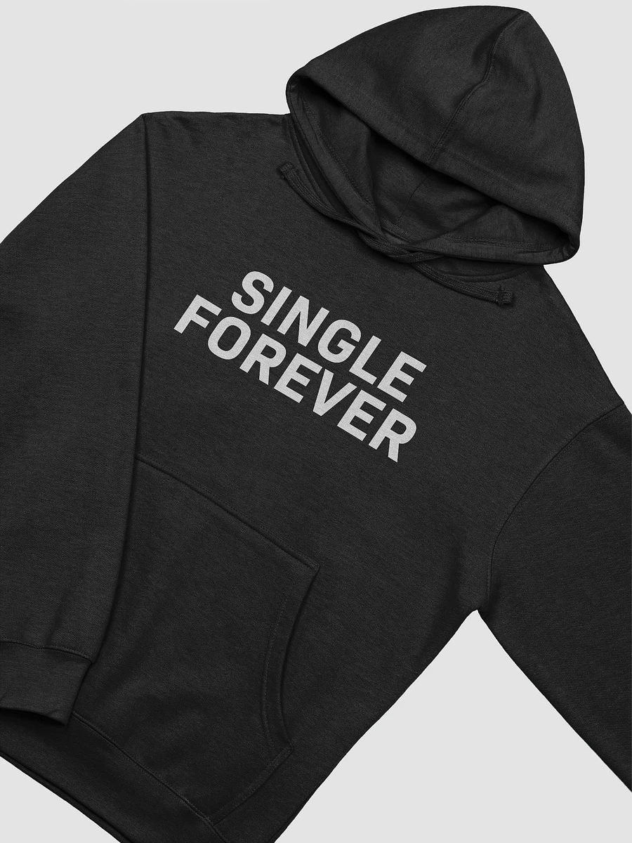 Single Forever Hoodie product image (5)