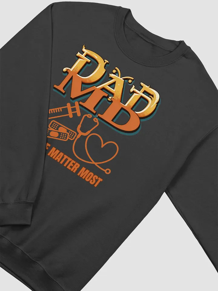 stethoscope, syringe, band aid and DAD MD Crewneck Sweatshirt product image (19)