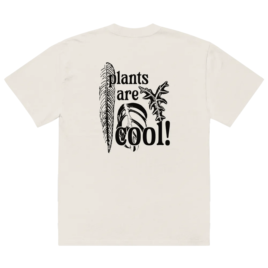 PLANTS ARE COOL 😎 oversized tee product image (20)