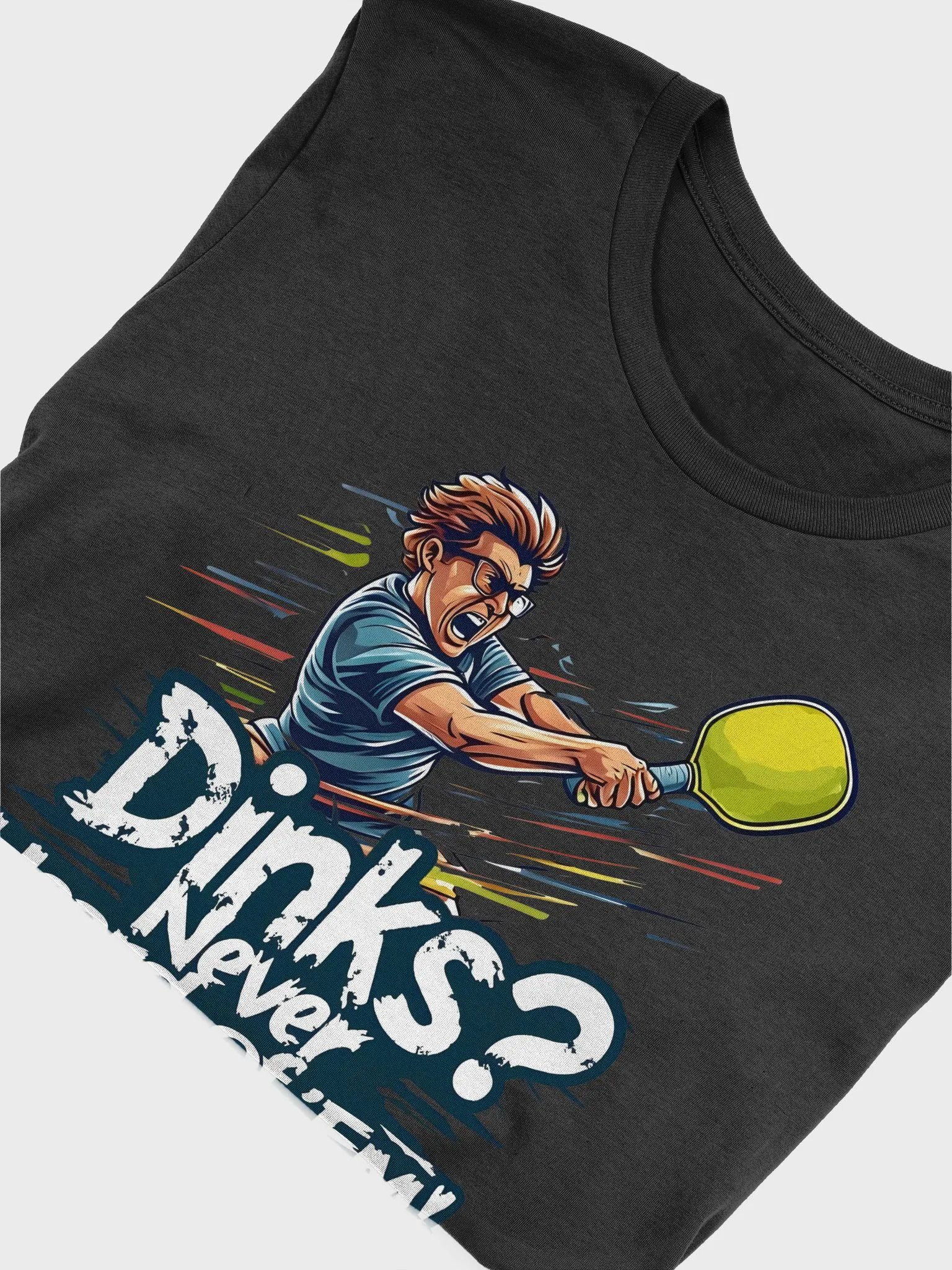 Dinks? Never Heard of 'Em! - Smash & Rally – Pickleball with Attitude! product image (3)