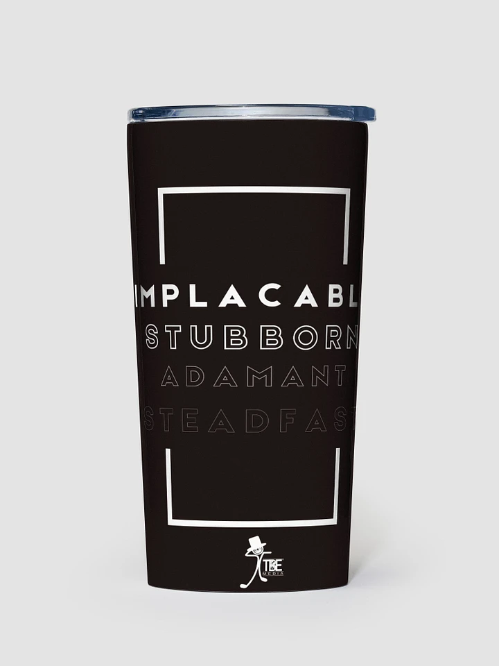 Word of the day: Implacable Tumbler [Black] product image (1)