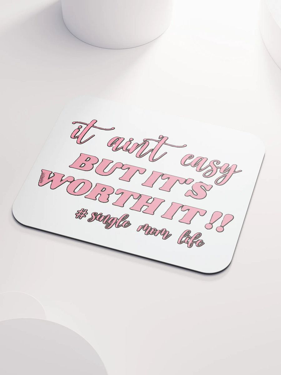 IT AIN'T EASY BUT IT'S WORTH IT!! product image (3)