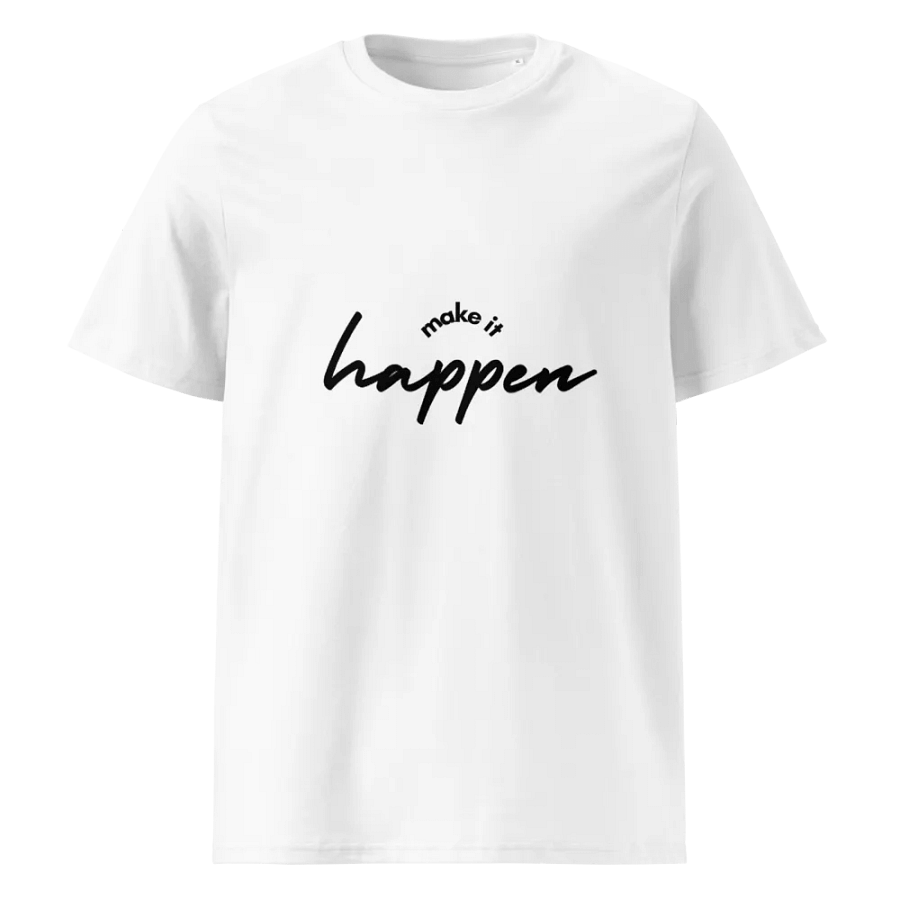 Make it Happen T-Shirt product image (21)