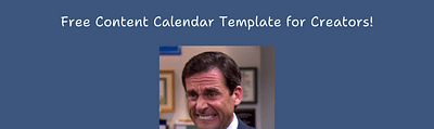☁️ Free Content Calendar Template for Creators!
