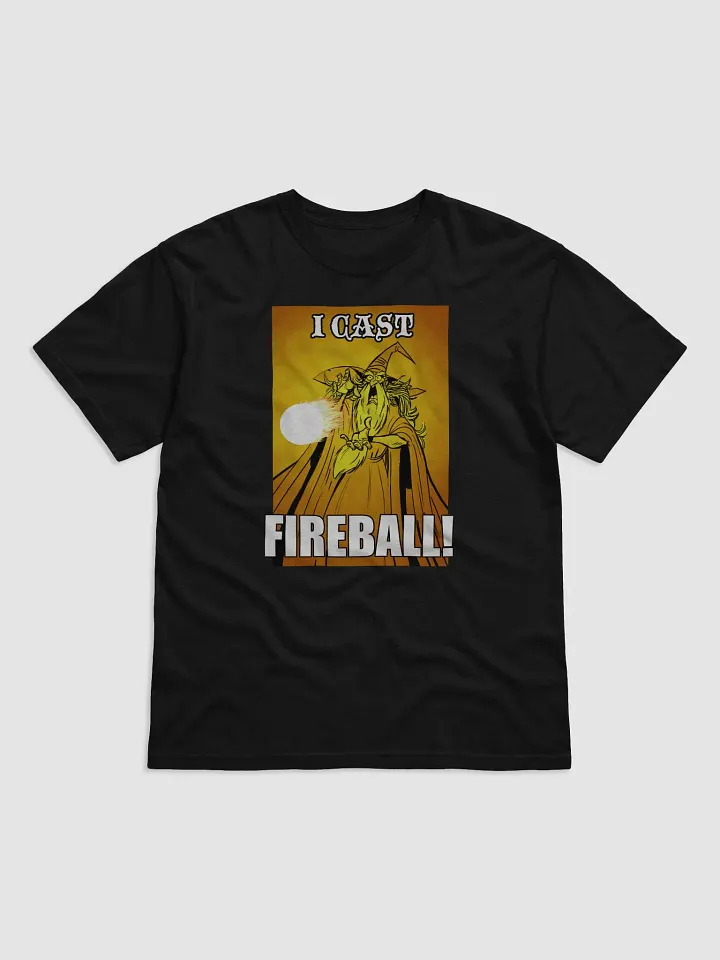 I Cast Fireball! T-Shirt product image (1)