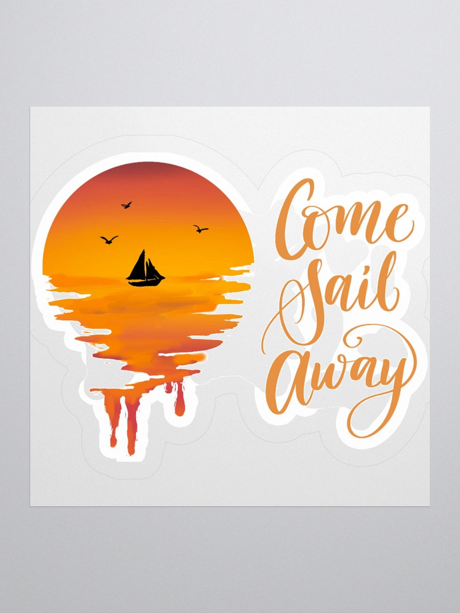 Come Sail Away Sticker product image (1)