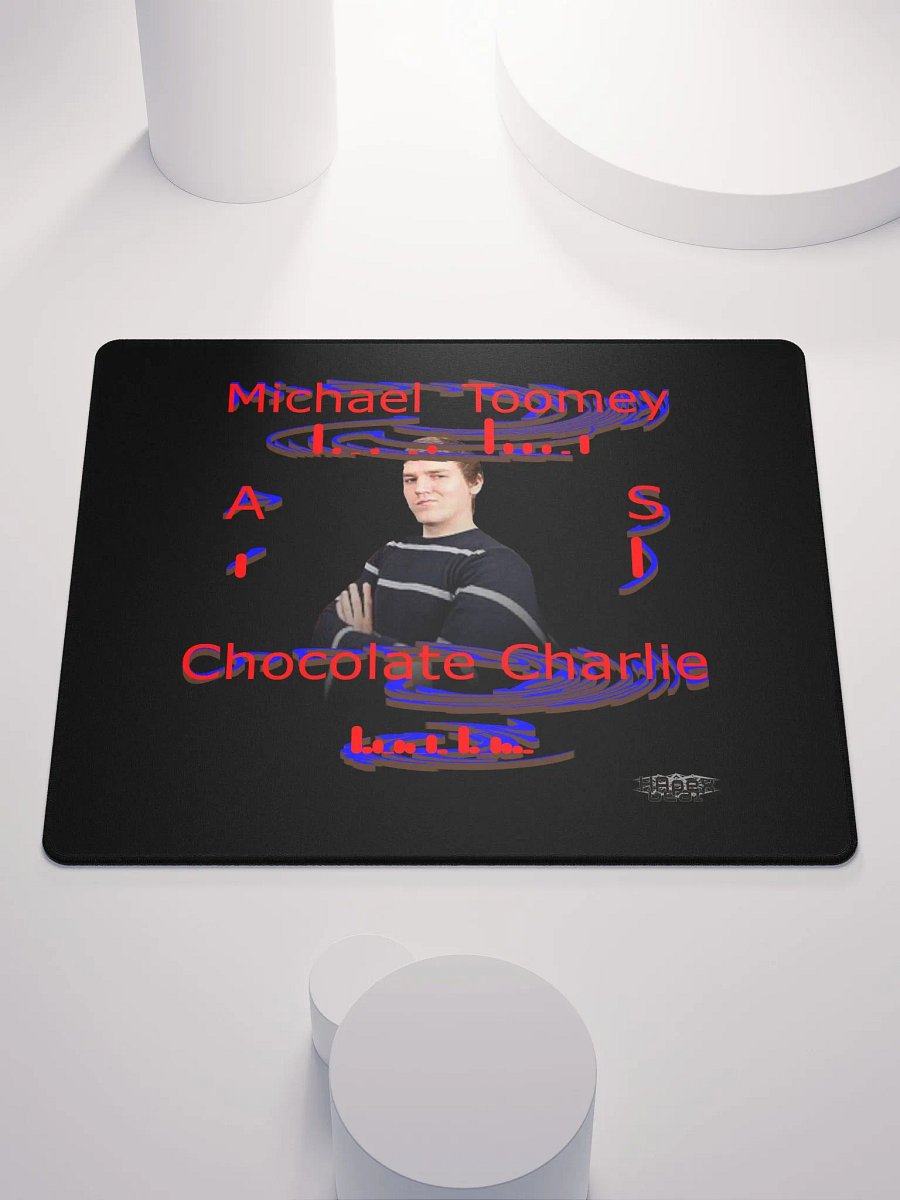 Michael Toomey As Chocolate Charlie 00 - Black Gaming Mouse Pad product image (1)