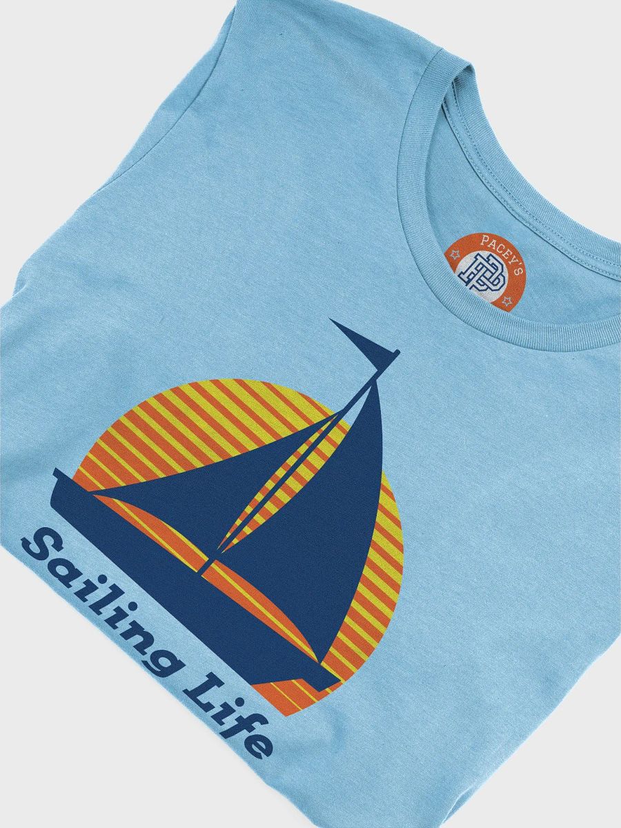 Sailing Life Unisex T-Shirt product image (25)