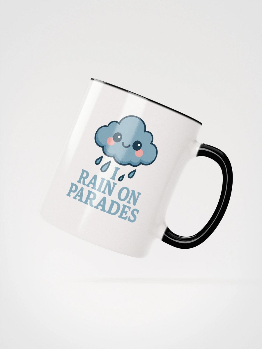 I Rain On Parades Accent Mug product image (3)