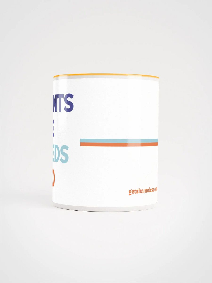 Wants Are Needs Too Mug product image (3)